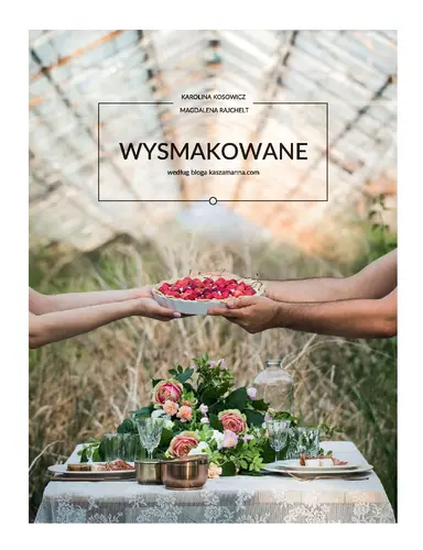 Okładka: Wysmakowane. Według bloga kaszamanna.com