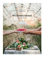 Okładka: Wysmakowane. Według bloga kaszamanna.com