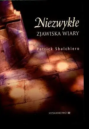 Okładka: Niezwykłe zjawiska wiary