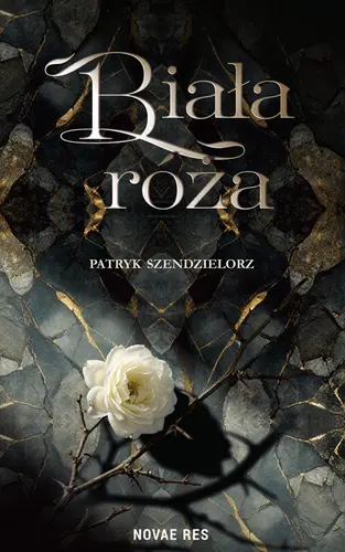 Okładka: Biała róża. Niedźwiedź i czarodziej