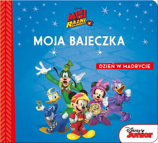 Okładka: Dzień w Madrycie. Miki i Raźni Rajdowcy. Moja bajeczka