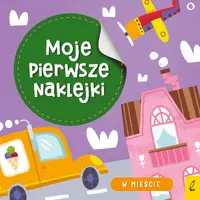 Okładka: Moje pierwsze naklejki. W mieście