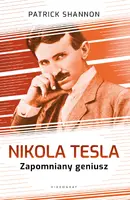 Okładka: Nicola Tesla. Zapomniany geniusz
