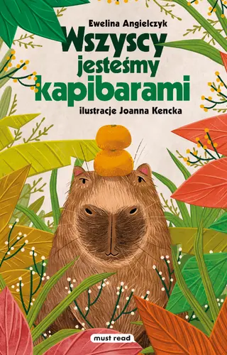 Okładka: Wszyscy jesteśmy kapibarami