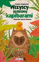 Okładka: Wszyscy jesteśmy kapibarami