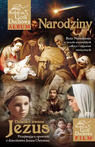 Okładka: Narodziny, które zmieniły świat. Film: Dziecie zwane Jezus