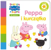 Okładka: Peppa Pig. Uczę się z Peppą. Peppa i kurczątka