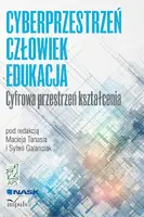 Okładka: CYBERPRZESTRZEŃ - CZŁOWIEK - EDUKACJA