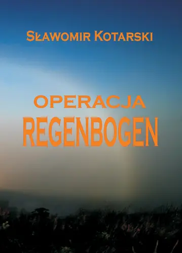 Okładka: Operacja Regenbogen