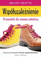 Okładka: Współuzależnienie. Przewodnik dla nowego pokolenia