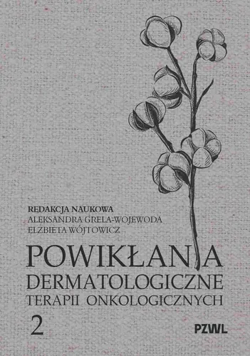 Okładka: Powikłania dermatologiczne terapii onkologicznych Część II