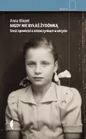 Okładka: Nigdy nie byłaś Żydówką