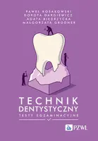 Okładka: Technik dentystyczny. Testy egzaminacyjne