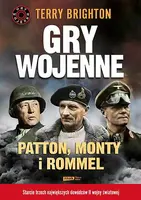 Okładka: Gry wojenne. Patton, Monty i Rommel