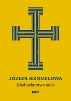 Okładka: Niedowiarstwo moje