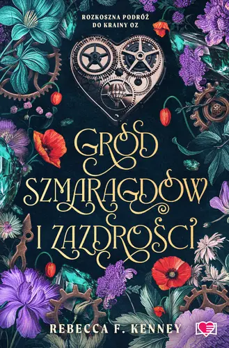 Okładka: Gród szmaragdów i zazdrości. Wicked Darlings. Tom 3