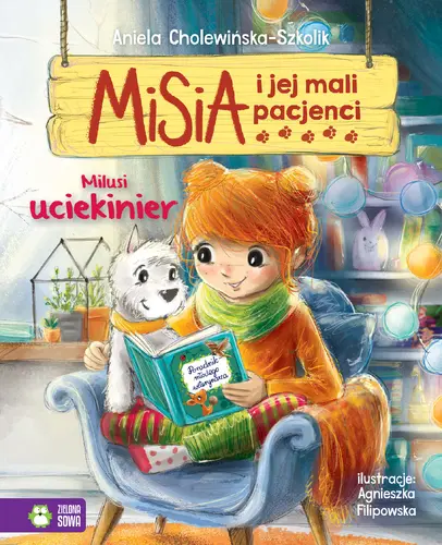 Okładka: Misia i jej mali pacjenci. Milusi uciekinier
