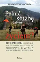 Okładka: Pełnić służbę całym życiem?