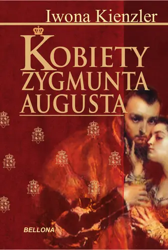 Okładka: Kobiety Zygmunta Augusta