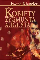 Okładka: Kobiety Zygmunta Augusta