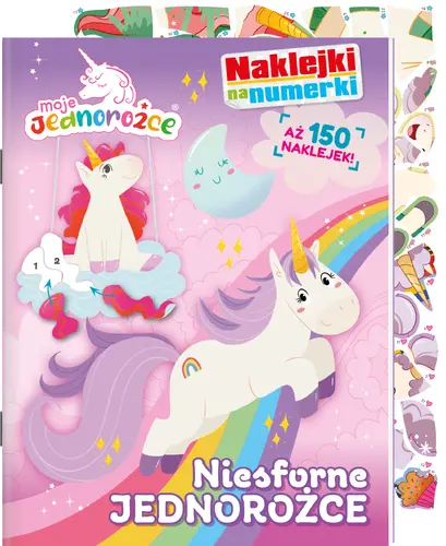 Okładka: Moje Jednorożce. Naklejki na numerki cz. 2 Niesforne jednorożce