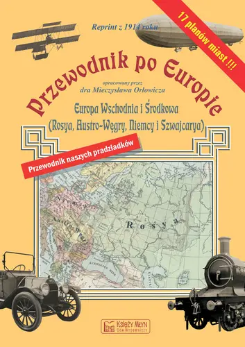 Okładka: Przewodnik po Europie - Europa środkowa i wschodnia (reprint z 1914 roku)