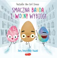 Okładka: Smaczna Banda i Wolny Wybieg. Smaczna Banda i emocje