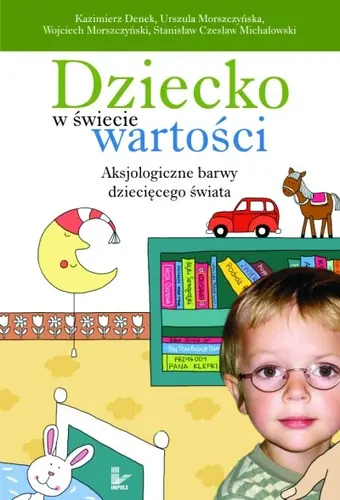 Okładka: Dziecko w świecie wartości. Tom 1