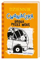 Okładka: Dziennik cwaniaczka 9. Droga przez mękę