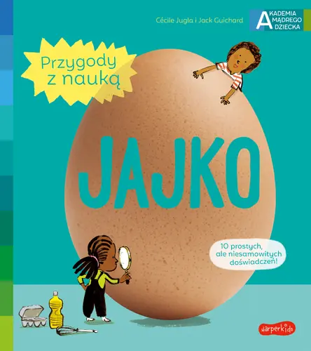 Okładka: Jajko. Akademia mądrego dziecka. Przygody z nauką