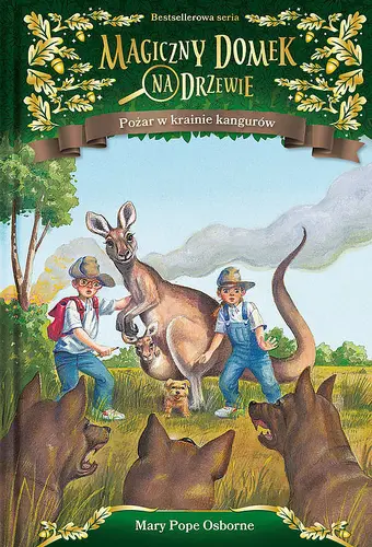 Okładka: Magiczny domek na drzewie Pożar w krainie kangurów