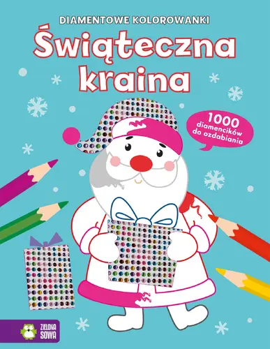 Okładka: Diamentowe kolorowanki. Świąteczna kraina
