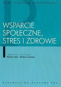 Okładka: Wsparcie społeczne, stres i zdrowie