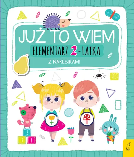 Okładka: Już to wiem. Elementarz 2-latka z naklejkami
