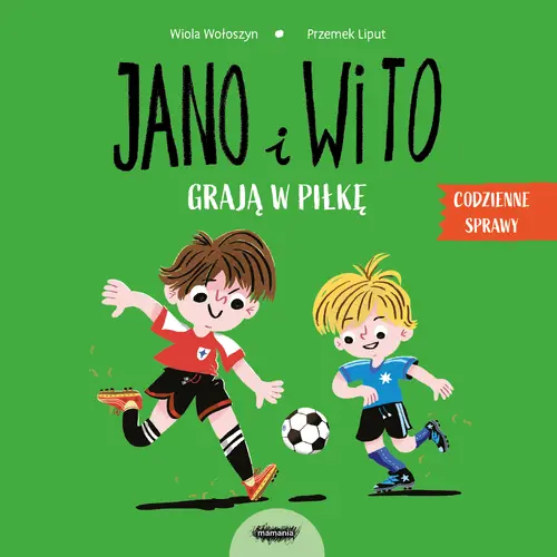 Okładka: Jano i Wito grają w piłkę