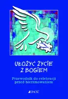 Okładka: Ułożyć życie z Bogiem.