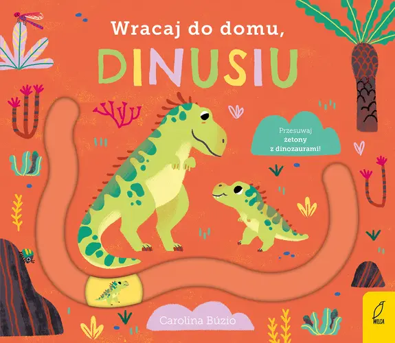 Okładka: Wracaj do domu, dinusiu