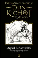 Okładka: Przemyślny szlachcic don Kichot z Manczy