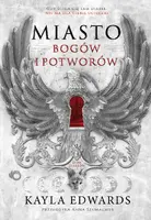 Okładka: Miasto bogów i potworów. Dom Diabłów. Tom 1