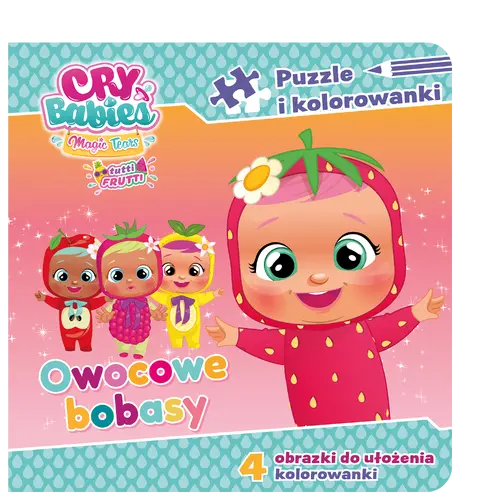 Okładka: Cry babies. Puzzle i kolorowanki. Owocowe bobasy.