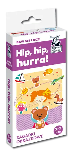 Okładka: Hip, hip, hurra! Zagadki obrazkowe. Kapitan Nauka