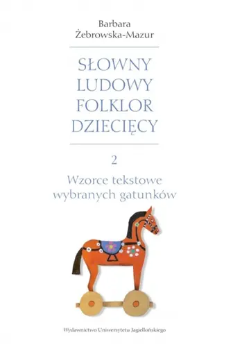 Okładka: Słowny ludowy folklor dziecięcy. Część 2