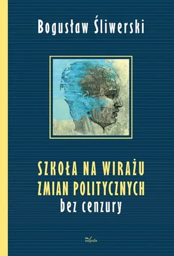 Okładka: Szkoła na wirażu zmian politycznych