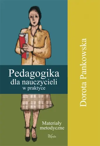 Okładka: Pedagogika dla nauczycieli w praktyce