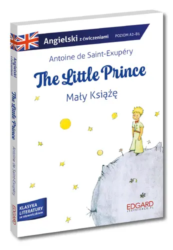 Okładka: Angielski. The Little Prince / Mały Książę. Adaptacja klasyki z ćwiczeniami