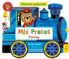 Okładka: Miś Pracuś. Wesołe pojazdy. Pociąg
