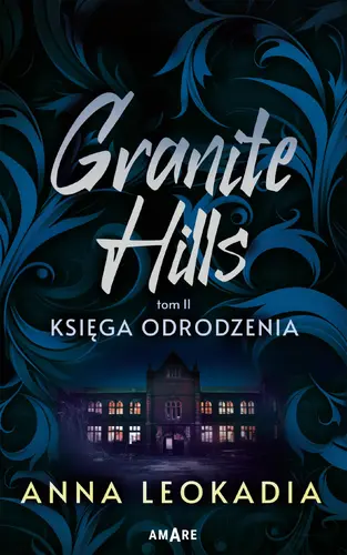 Okładka: Granite Hills. Tom 2. Księga odrodzenia