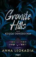 Okładka: Granite Hills. Tom 2. Księga odrodzenia