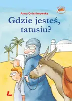 Okładka: Gdzie jesteś, tatusiu?