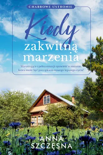 Okładka: Kiedy zakwitną marzenia